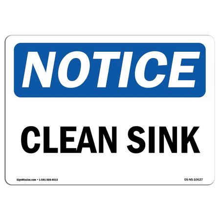 SIGNMISSION OSHA Notice, 5" Height, Clean Sink Sign, 7" X 5", Landscape OS-NS-D-57-L-10627